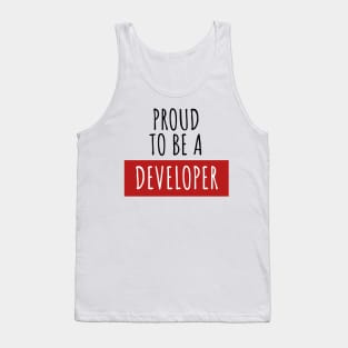 Proud to be a developer Tank Top